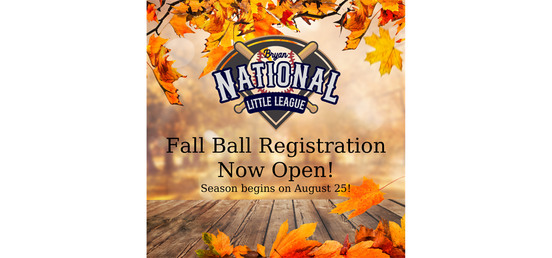 Fall Ball 2025 - Now Open!